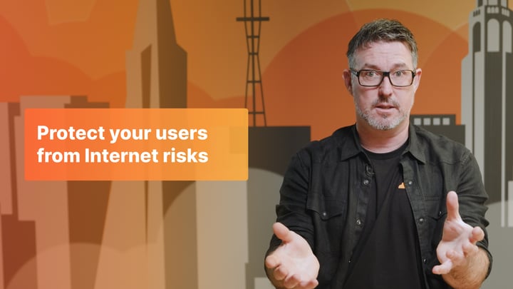 Thumbnail image for video "Episode 5: Protect your users from Internet risks"
